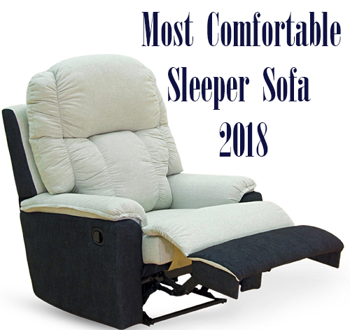 most comfortable sleeping sofa 2018